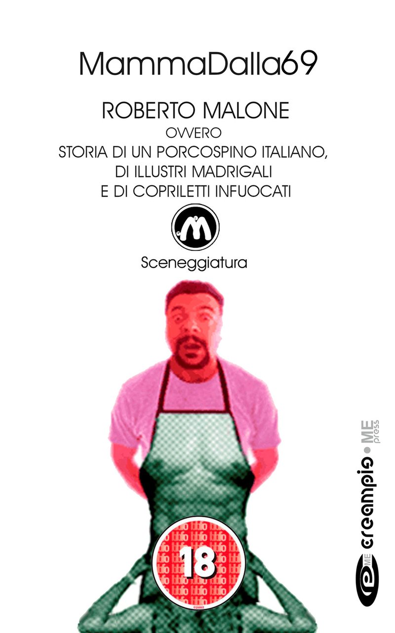 Roberto Malone, ovvero storia di un porcospino italiano, di illustri …