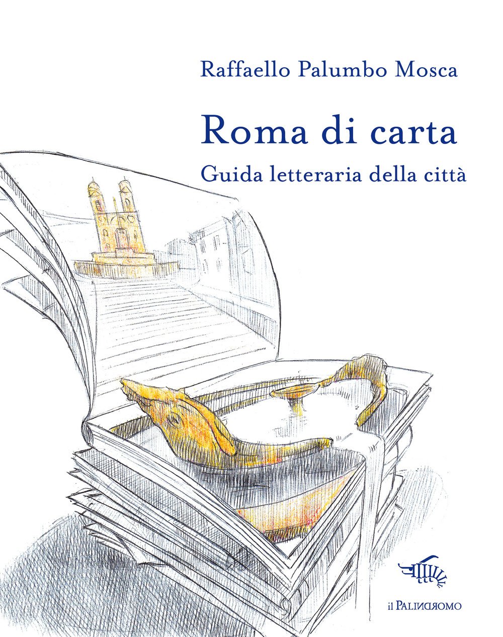 Roma di carta. Guida letteraria della città. Con Carta geografica …