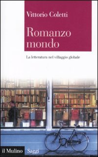 Romanzo mondo. La letteratura nel villaggio globale | Immagine principale