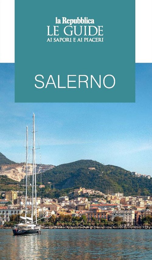 Salerno. Le guide ai sapori e ai piaceri | Immagine principale