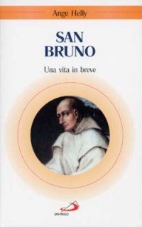 San Bruno. Una vita in breve | Immagine principale