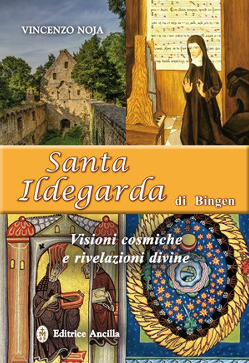 Santa Ildegarda di Bingen. Visioni cosmiche e rivelazioni divine | Immagine principale