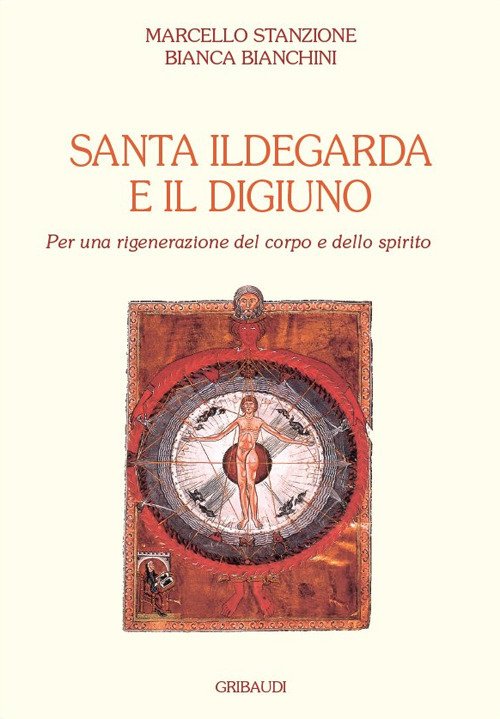 Santa Ildegarda e il digiuno. Per una rigenerazione del corpo …