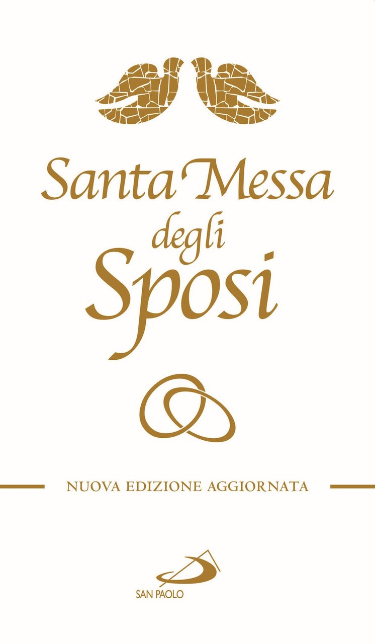 Santa messa degli sposi. Il nuovo rito del matrimonio con …
