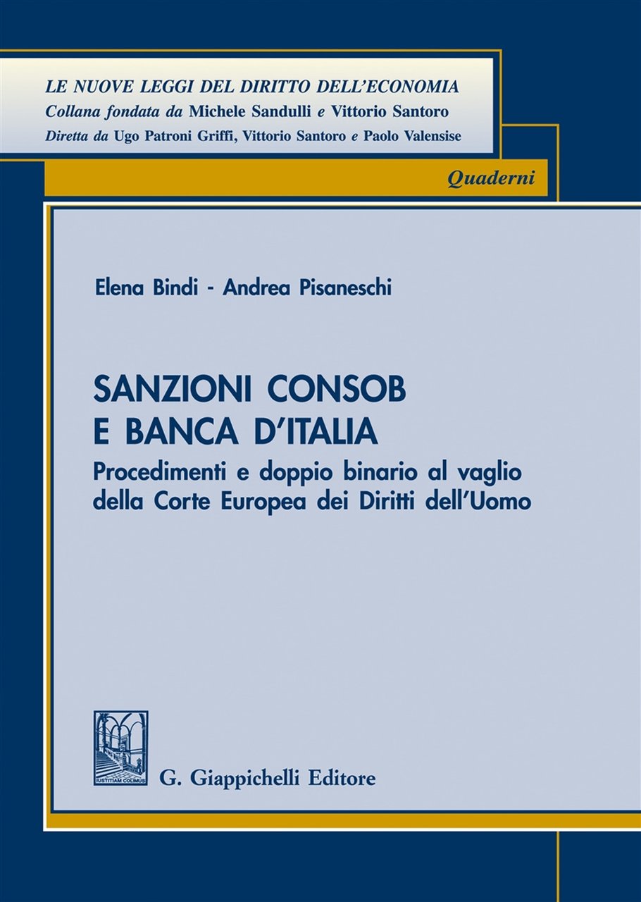 Sanzioni Consob e Banca d'Italia. Procedimenti e doppio binario al …