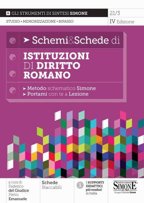 Schemi & schede di istituzioni di diritto romano. Metodo schematico …