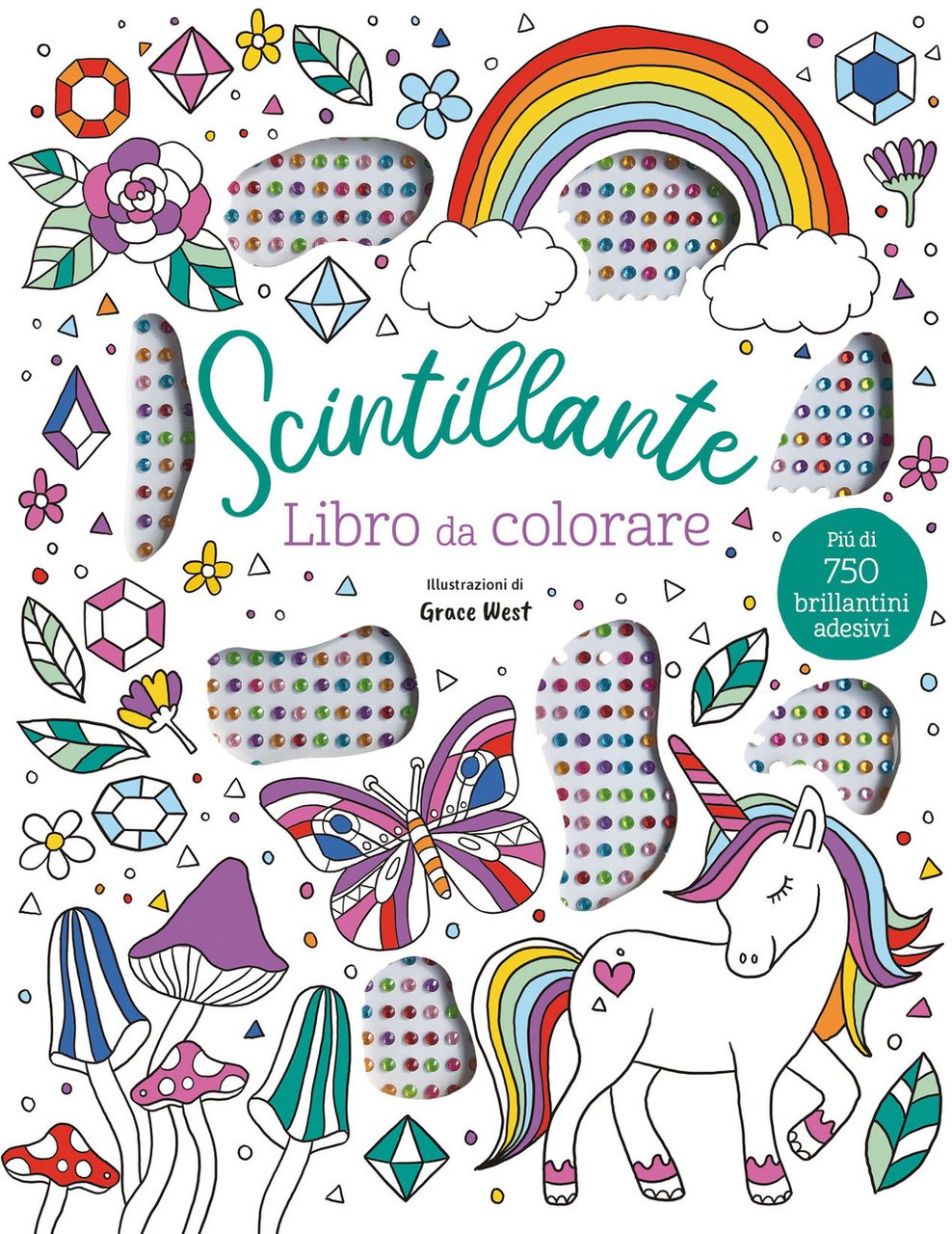 Scintillante. Libro da colorare. Ediz. illustrata. Con 750 brillantini adesivi | Immagine principale