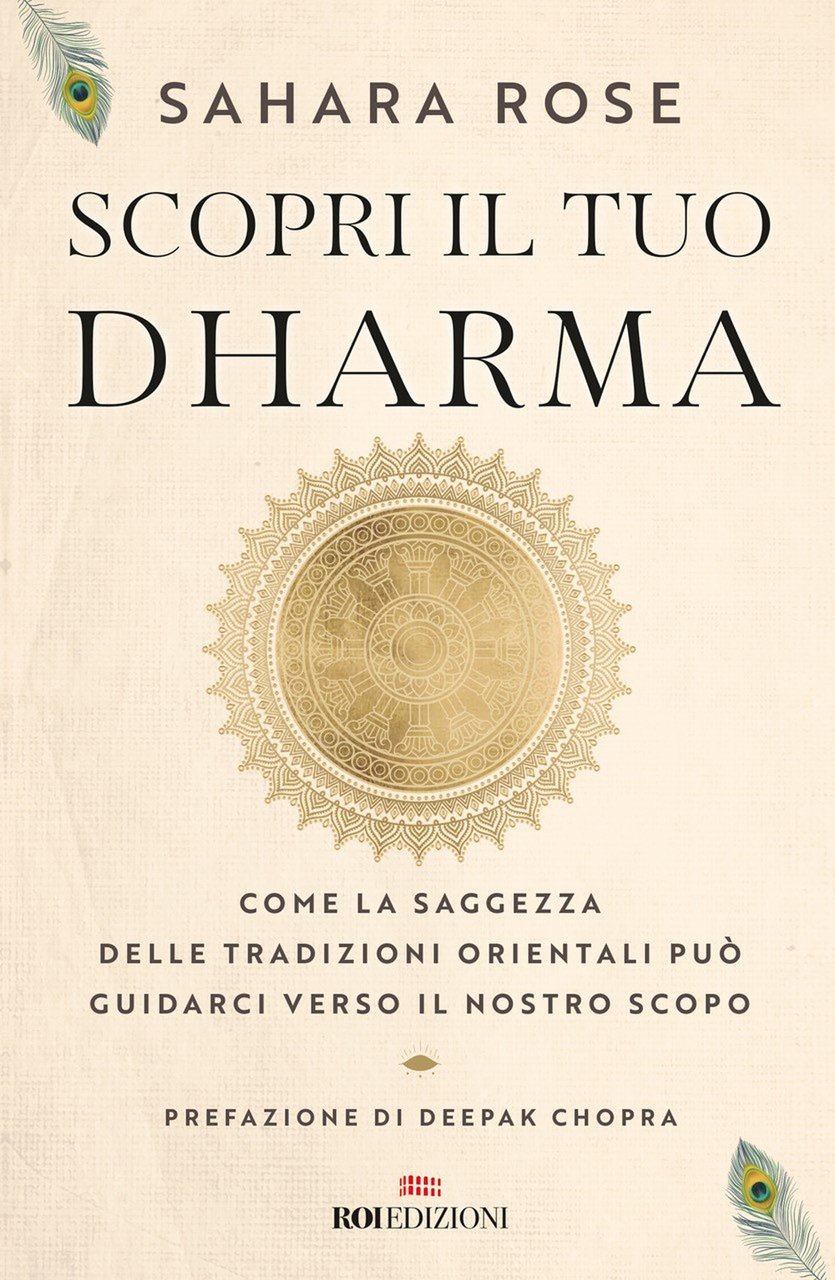 Scopri il tuo Dharma. Come la saggezza delle tradizioni orientali … | Immagine principale