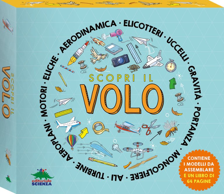 Scopri il volo. Ediz. a colori. Con 3 modellini da …