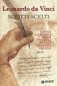 Scritti scelti. Frammenti letterari e filosofici. Favole, allegorie, pensieri, paesi, …