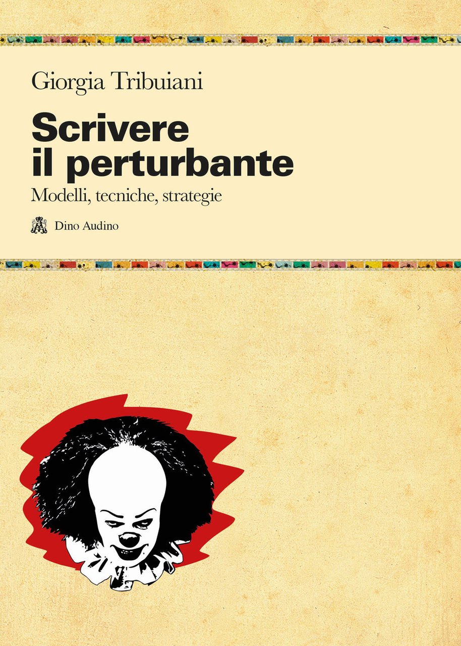 Scrivere il perturbante. Modelli, tecniche, strategie | Immagine principale