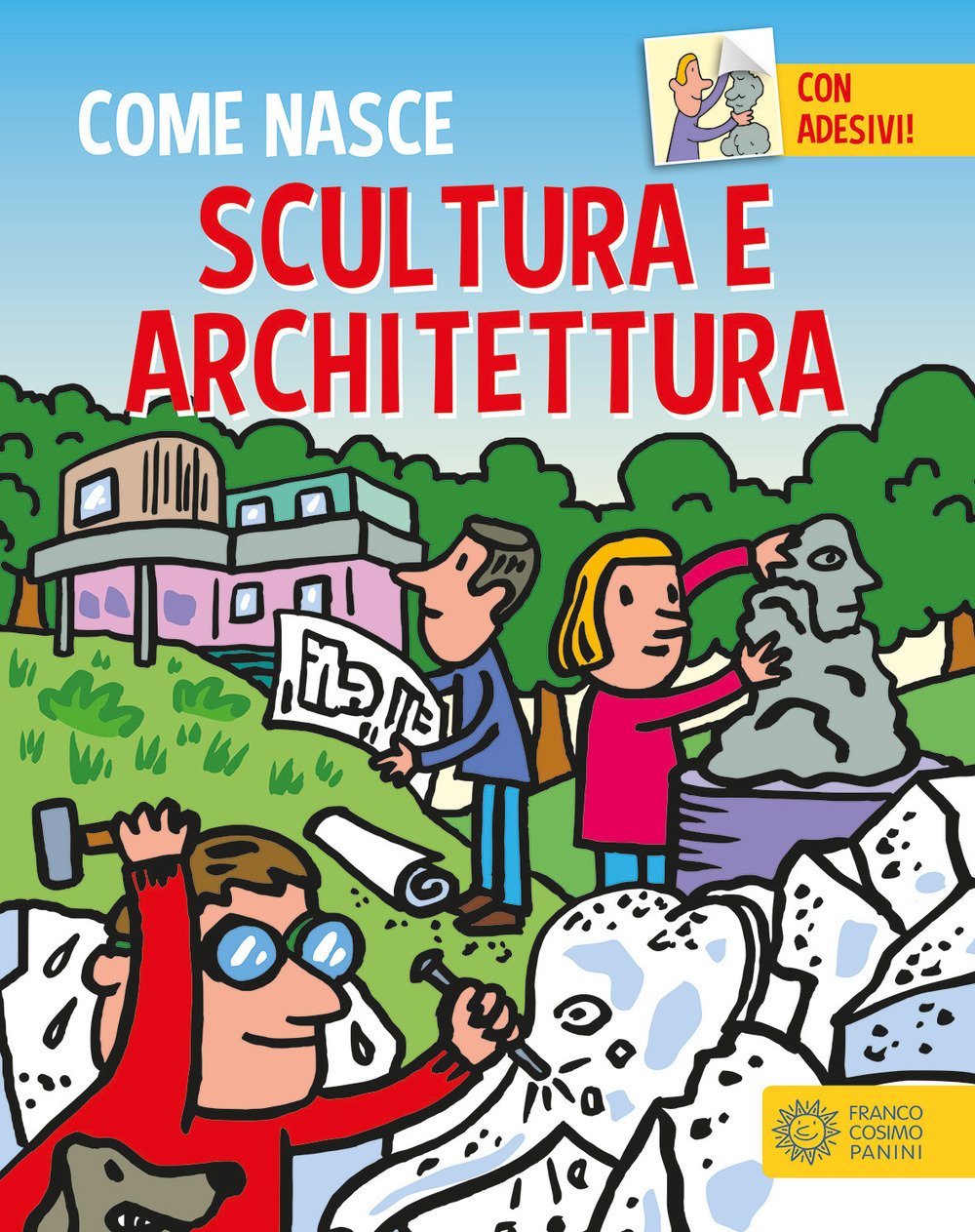Scultura e architettura. Con adesivi. Ediz. a colori