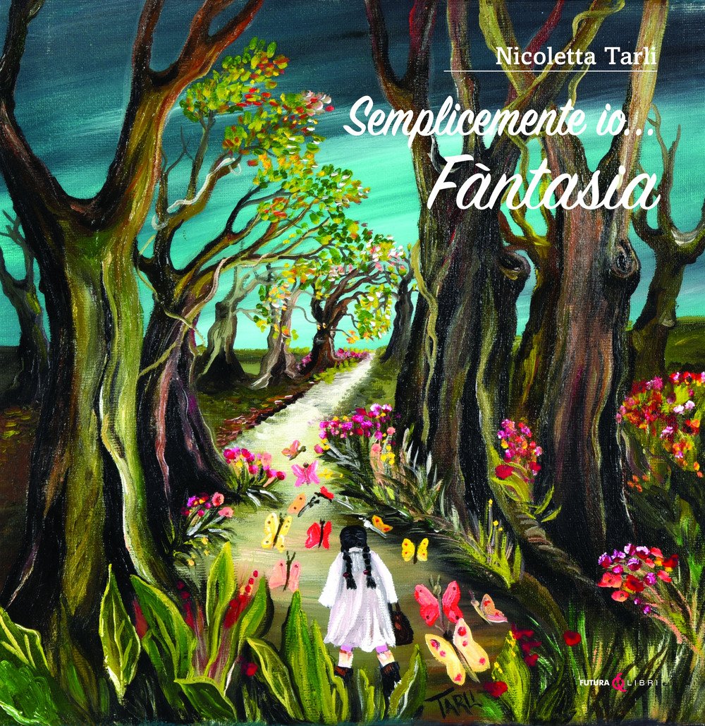 Semplicemente io. Fantasia