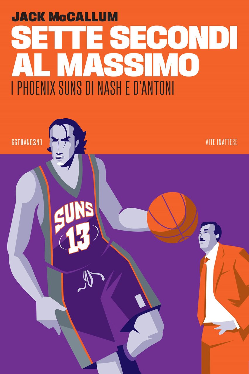 Sette secondi al massimo. I Phoenix Suns di Nash e … | Immagine principale