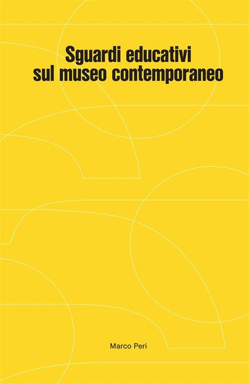 Sguardi educativi sul museo contemporaneo | Immagine principale