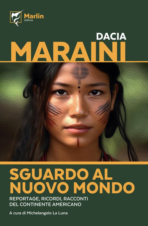 Sguardo al Nuovo Mondo. Reportage, ricordi, racconti del continente americano