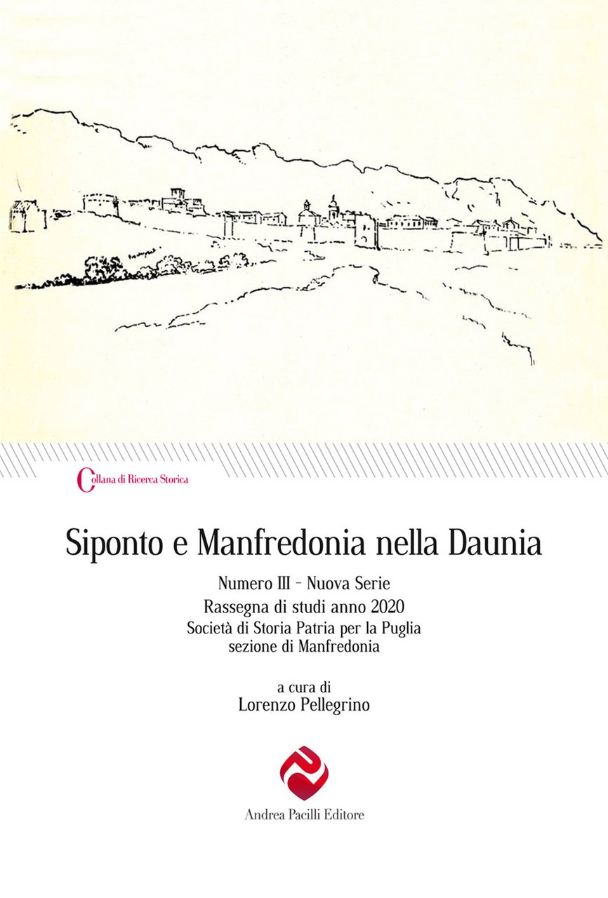 Siponto e Manfredonia nella Daunia. Nuova serie. Vol. 3