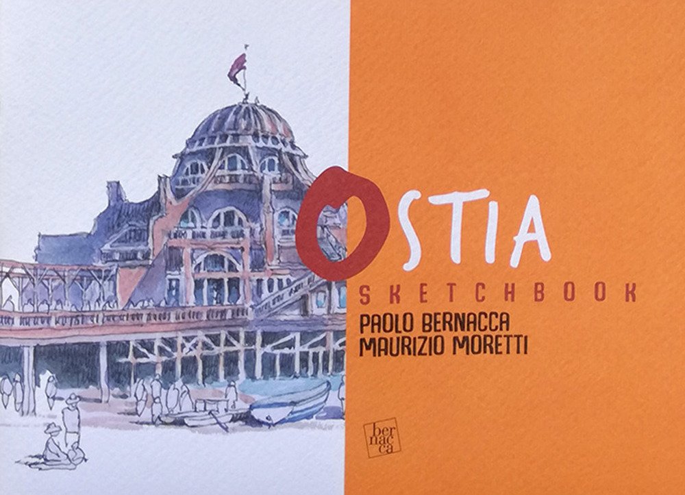 Sketchbook Ostia. L'architettura a Roma dal '900 ai nostri giorni | Immagine principale