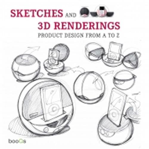Sketches and 3D renderings. Product design from A to Z. …