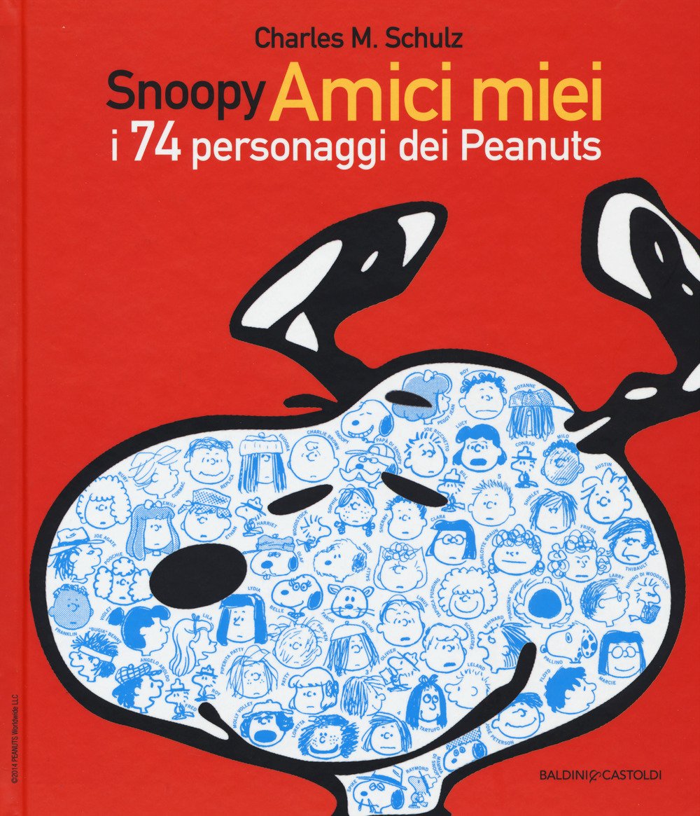 Snoopy amici miei. I 74 personaggi dei Peanuts | Immagine principale