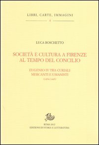 Società e cultura a Firenze al tempo del Concilio. Papa …