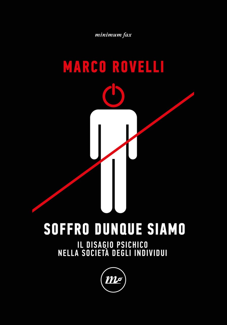 Soffro dunque siamo. Il disagio psichico nella società degli individui | Immagine principale