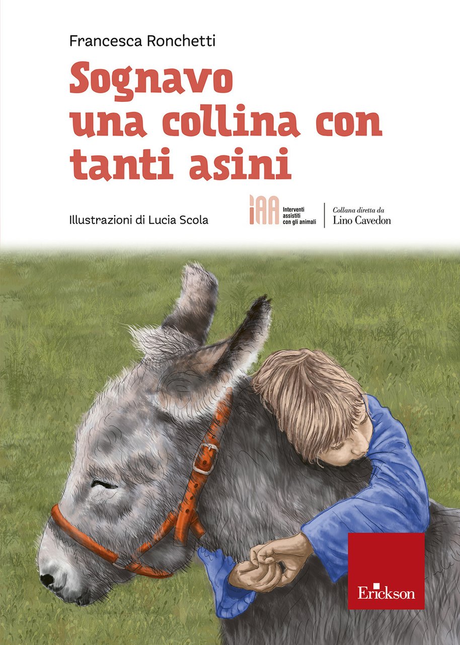 Sognavo una collina con tanti asini