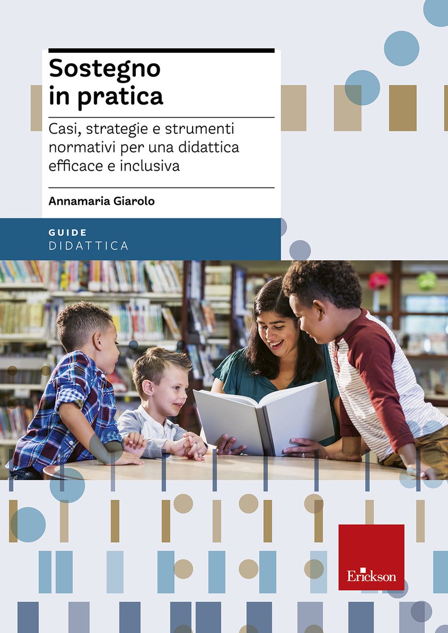 Sostegno in pratica. Casi, strategie e strumenti normativi per una …