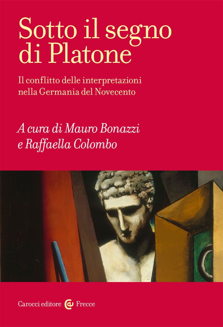 Sotto il segno di Platone. Il conflitto delle interpretazioni nella …
