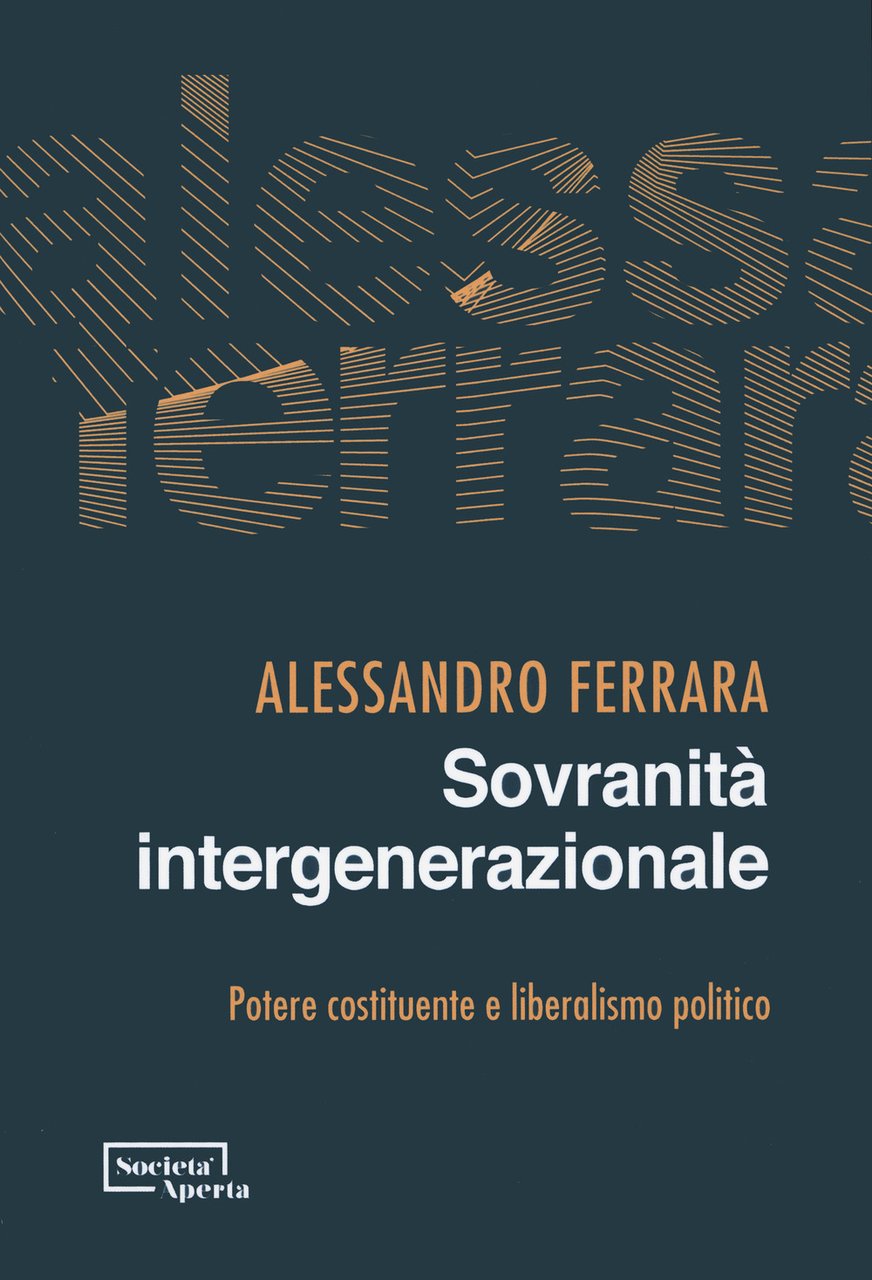 Sovranità intergenerazionale. Potere costituente e liberalismo politico | Immagine principale
