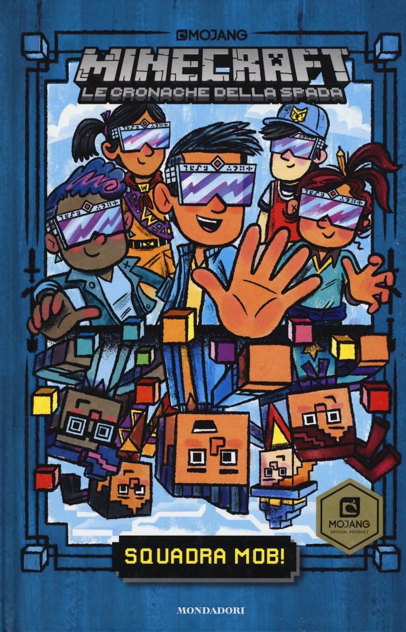 Squadra Mob. Minecraft. Le cronache della spada. Vol. 1 | Immagine principale