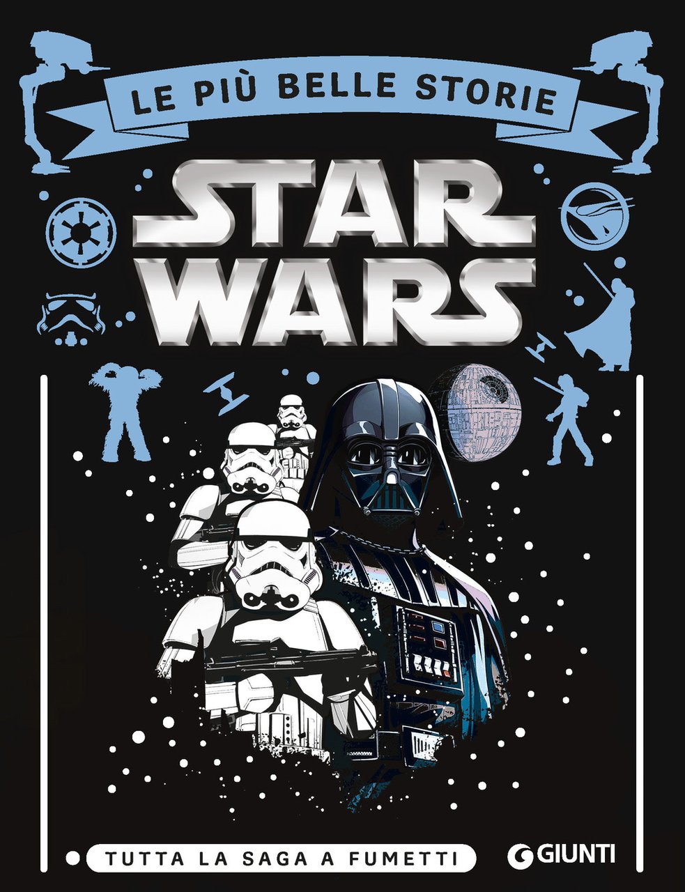 Star Wars. Le più belle storie. Tutta la saga a … | Immagine principale