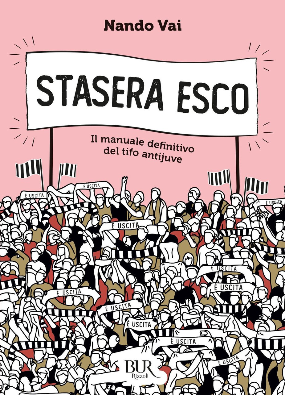 Stasera esco. Il manuale definitivo del tifo antijuve | Immagine principale