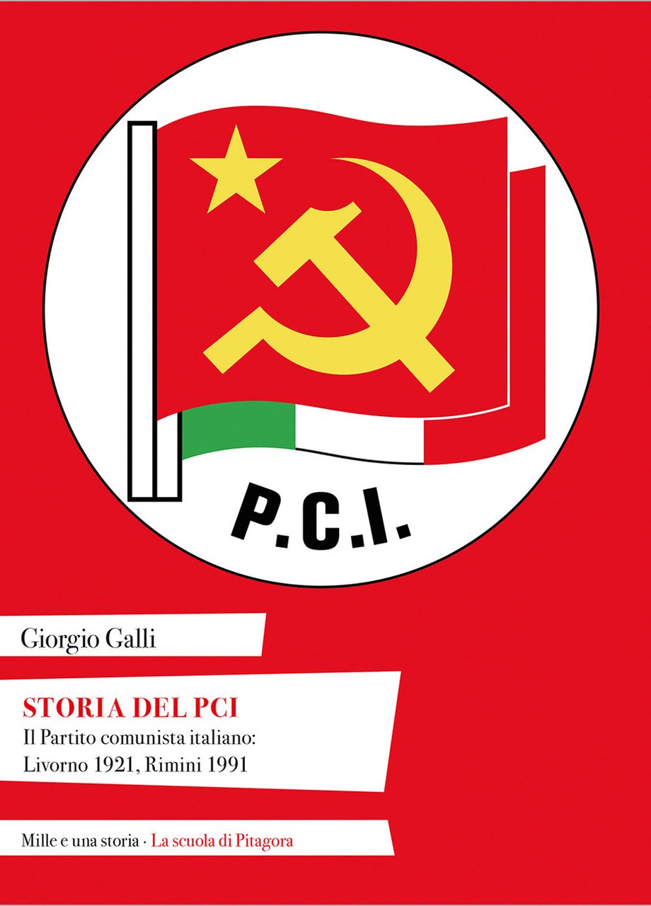Storia del PCI. Il Partito comunista italiano: Livorno 1921, Rimini … | Immagine principale