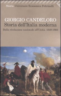 Storia dell'Italia moderna 9-1860). Vol. 4: Dalla Rivoluzione nazionale all'unità. …