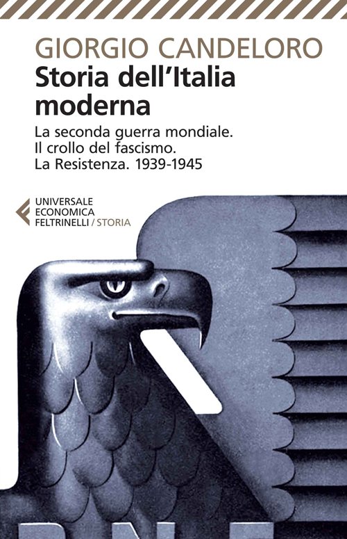 Storia dell'Italia moderna. Vol. 10: La seconda guerra mondiale. Il …