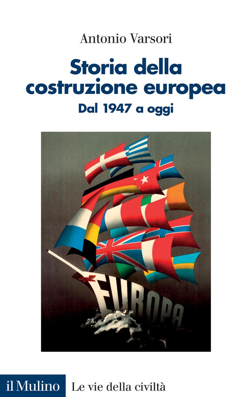 Storia della costruzione europea. Dal 1947 a oggi | Immagine principale