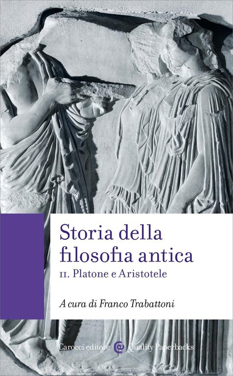 Storia della filosofia antica. Vol. 2: Platone e Aristotele