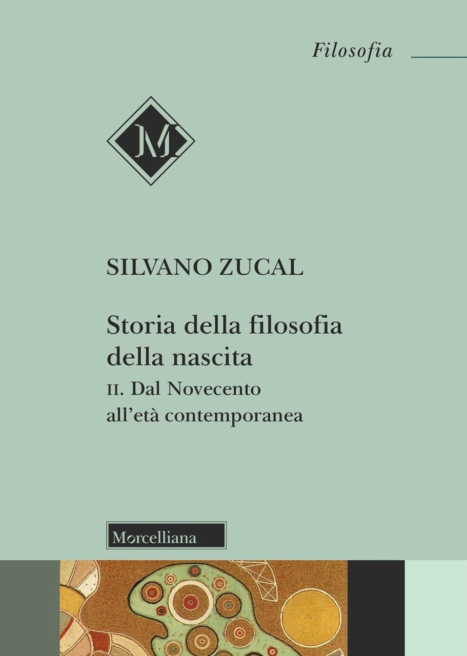 Storia della filosofia della nascita. Vol. 2: Dal Novecento all'età …