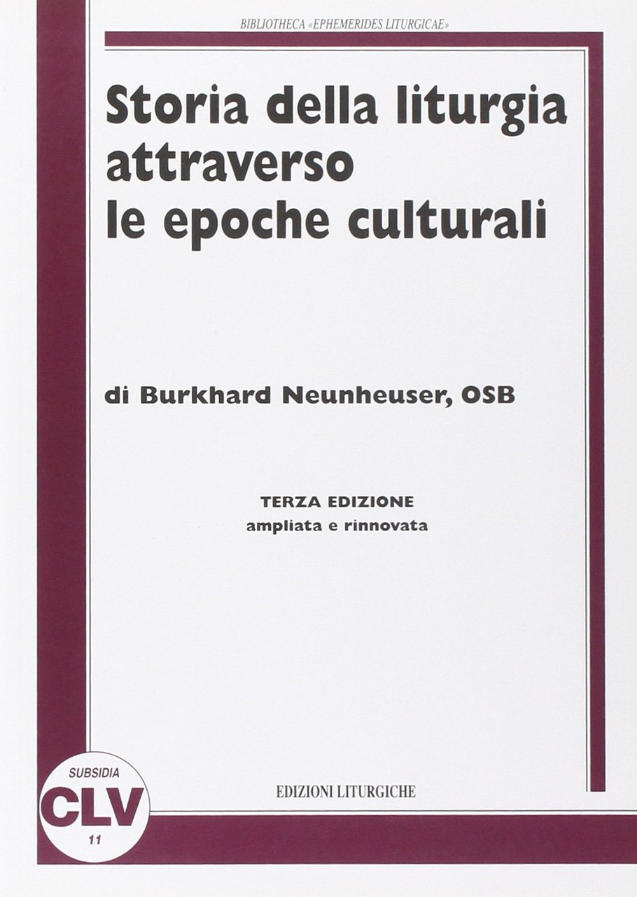 Storia della liturgia attraverso le epoche culturali