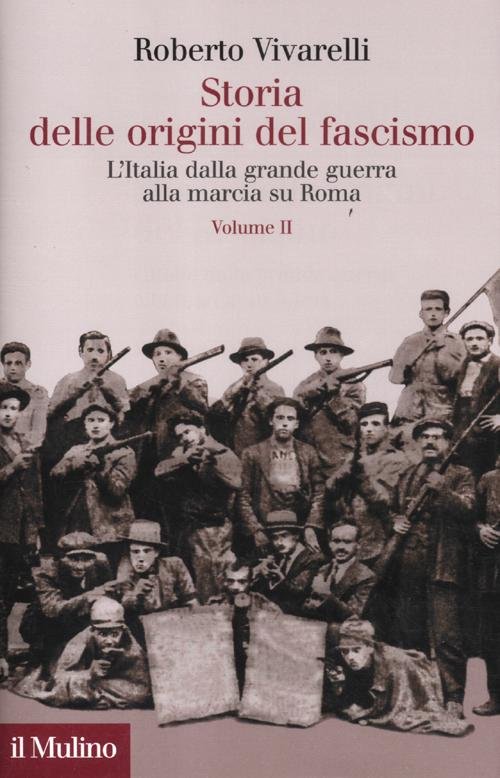 Storia delle origini del fascismo. L'Italia dalla grande guerra alla …