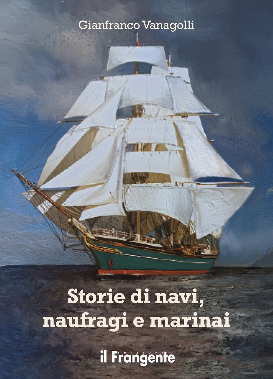 Storie di navi, naufragi e marinai | Immagine principale