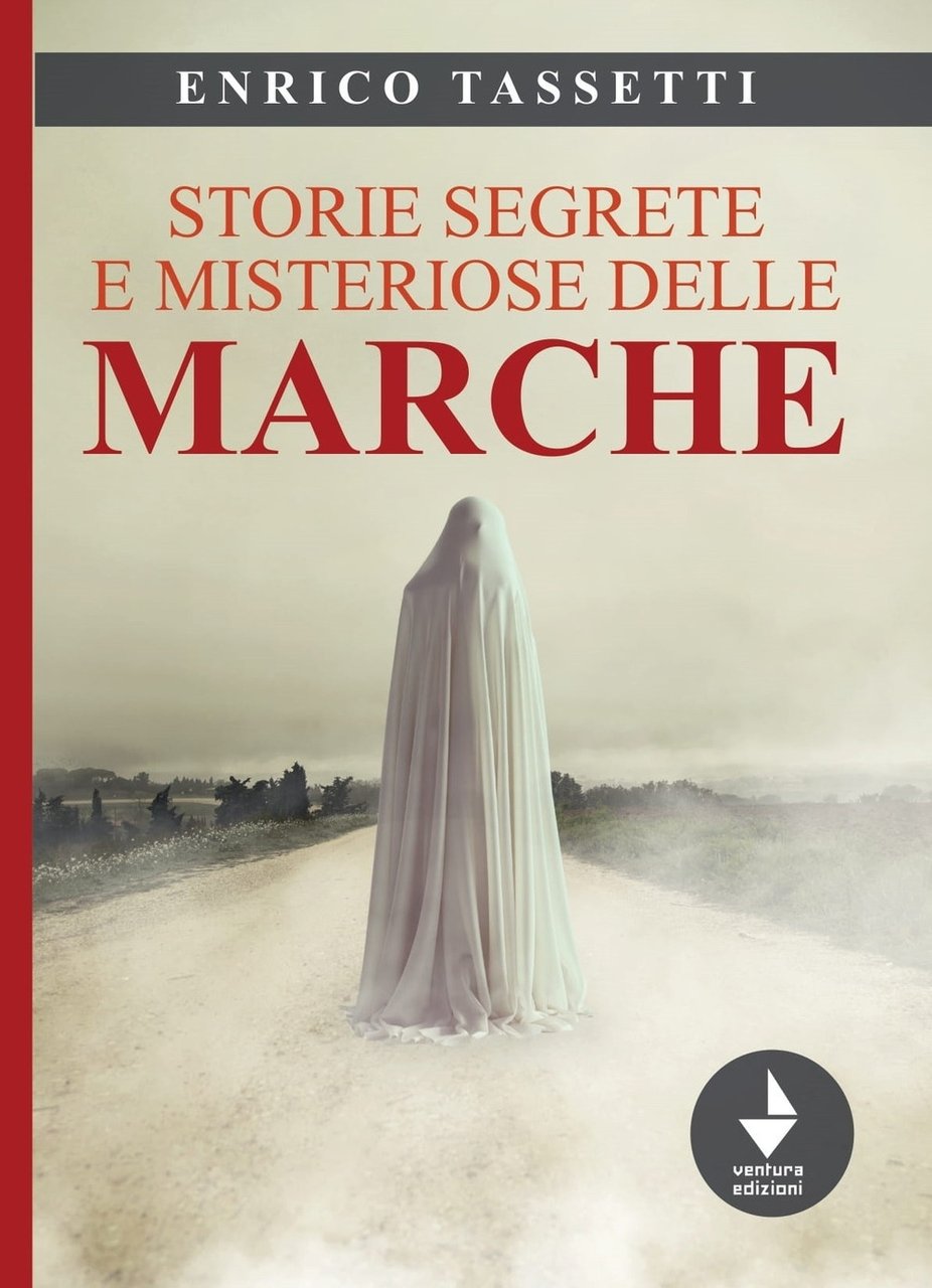 Storie segrete e misteriose delle Marche | Immagine principale