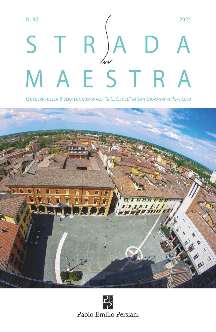 Strada maestra. Quaderni della biblioteca comunale «G. C. Croce» di …