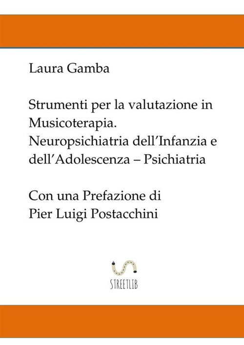 Strumenti per la valutazione in musicoterapia. Neuropsichiatria dell'infanzia e dell'adolescenza. … | Immagine Gallery 2