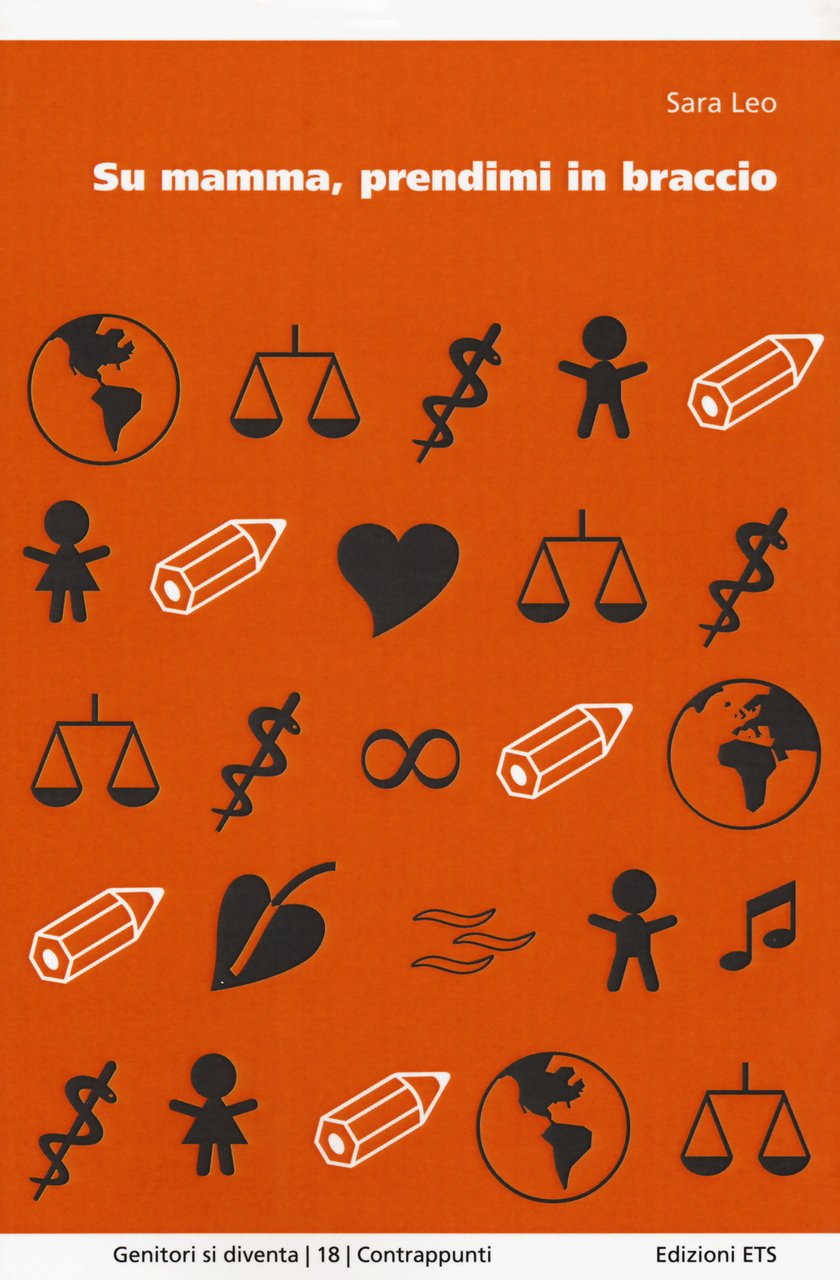 Su mamma, prendimi in braccio. Diario di un'adozione e molto …