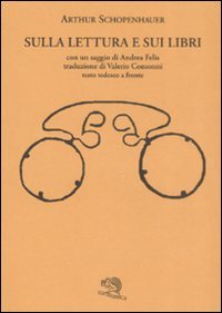 Sulla lettura e sui libri. Testo tedesco a fronte