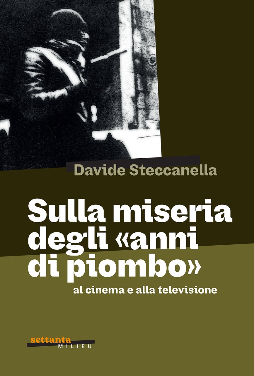 Sulla miseria degli «anni di piombo» al cinema e alla … | Immagine principale