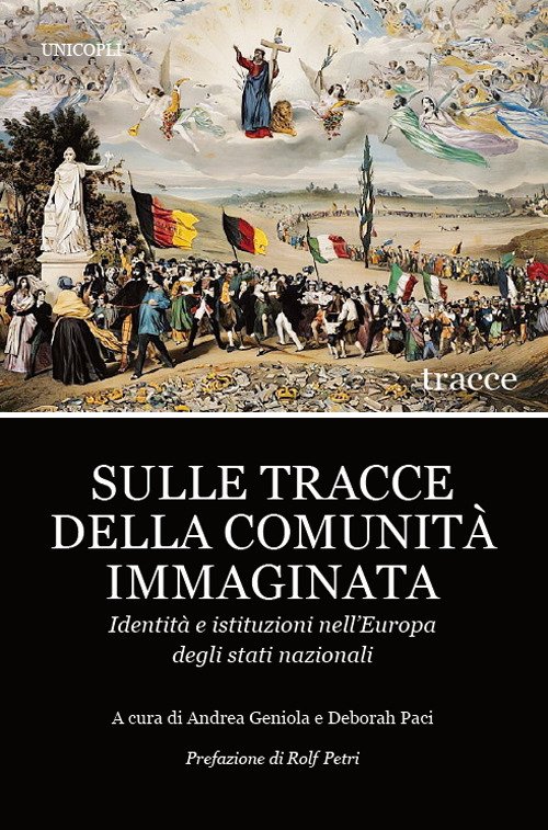 Sulle tracce della comunità immaginata. Identità e istituzioni nell'Europa degli …