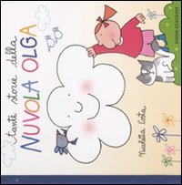 Tante storie Nuvola Olga. Ediz. illustrata